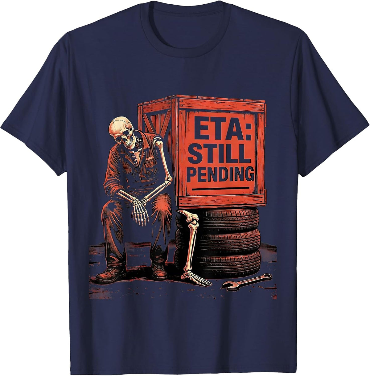 ETA Still Pending Funny Skeleton Mechanic Auto Repair Life T-Shirt - Navy Blue