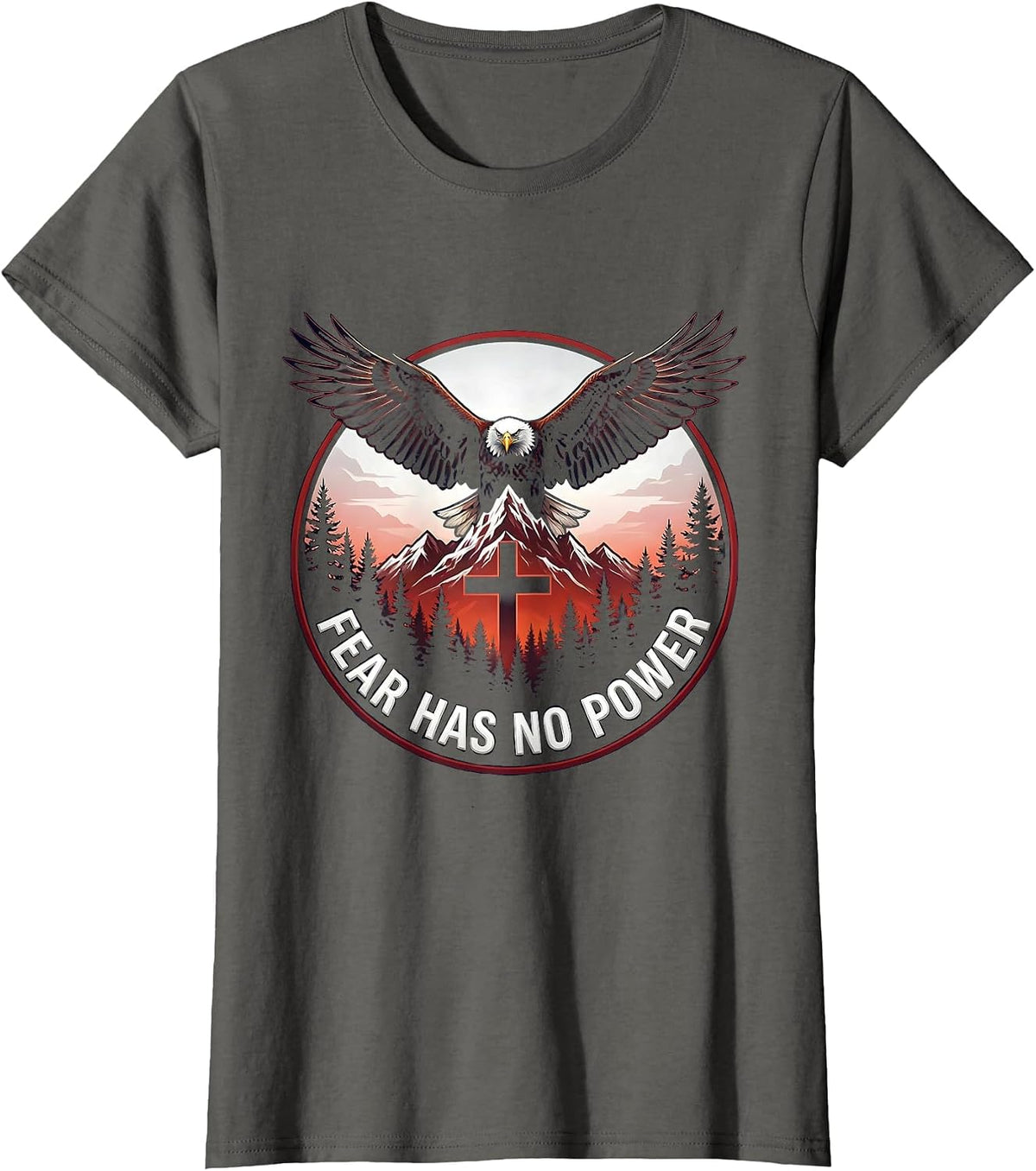 Women's Fear Has No Power Faith Over Fear Design T-Shirt - Asphalt Grey