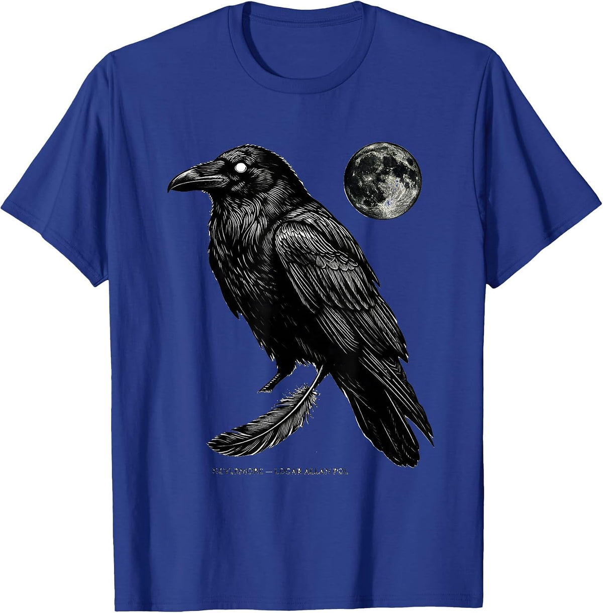 Men's Nevermore — Edgar Allan Poe Gothic Raven Literary Fan Gift T-Shirt - Royal Blue