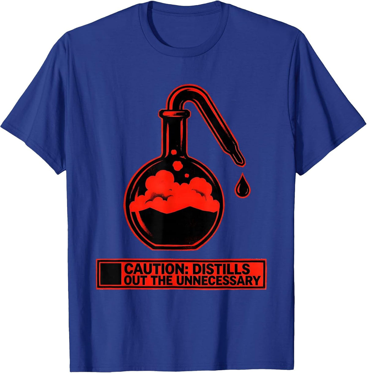Men's Caution: Distills Out The Unnecessary Science Teacher T-Shirt - Royal Blue