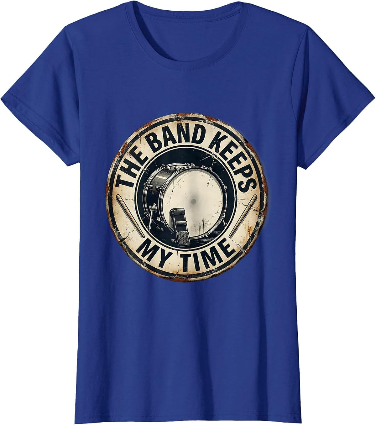 Women's The Band Keeps My Time Distressed Drummer Drumline Gift T-Shirt - Royal Blue