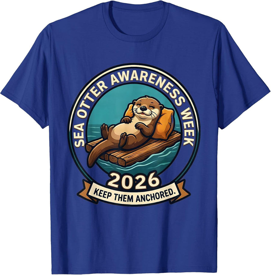 Keep Them Anchored Funny Sea Otter Lover Nature Humor T-Shirt - Royal Blue