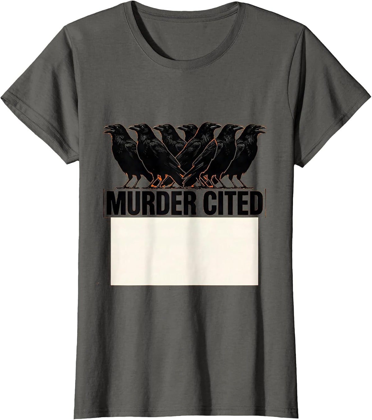 Women's Murder Cited Dark Humor Crow Raven Bird Lover Pun T-Shirt - Asphalt Grey