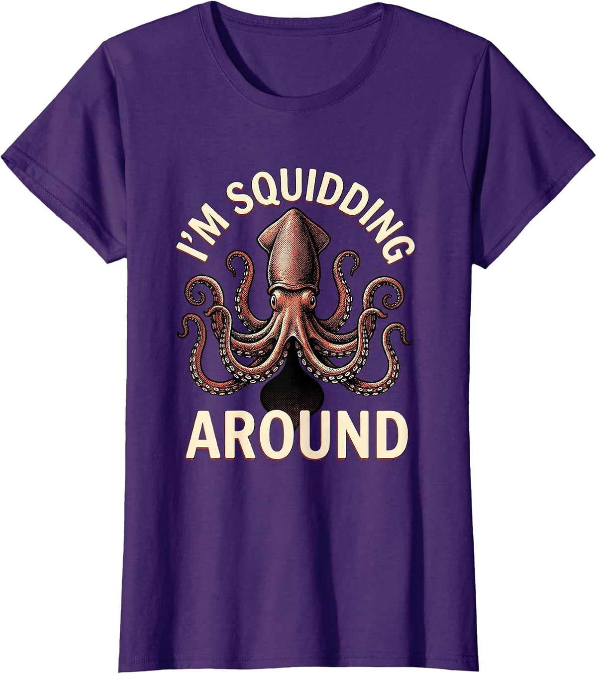 Women's I'm Squidding Around Funny Octopus Lover Vintage Sea Monster T-Shirt - Purple
