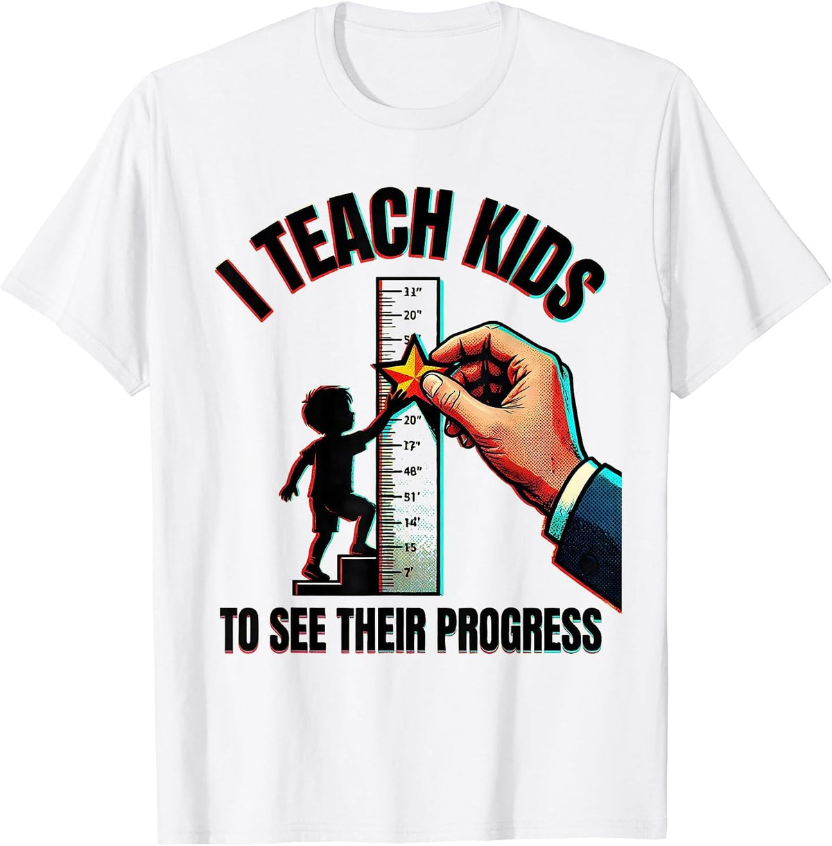 Men's I Teach Kids To See Their Progress Funny Teacher T-Shirt - White
