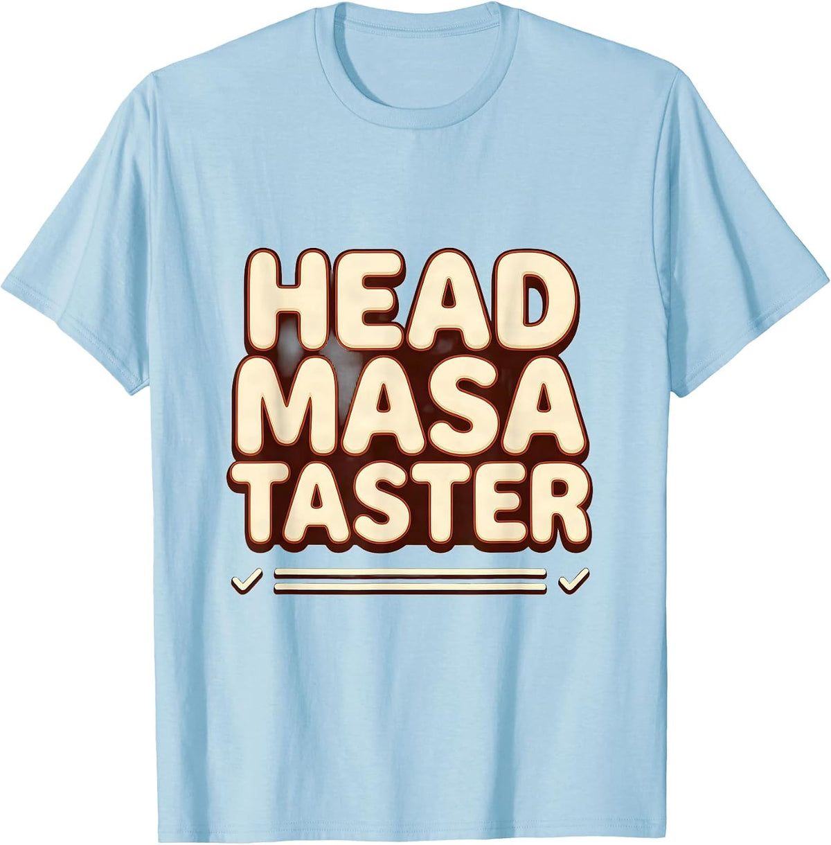 Men's Head Masa Taster Funny Mexican Christmas Tamale Making T-Shirt - Baby Blue
