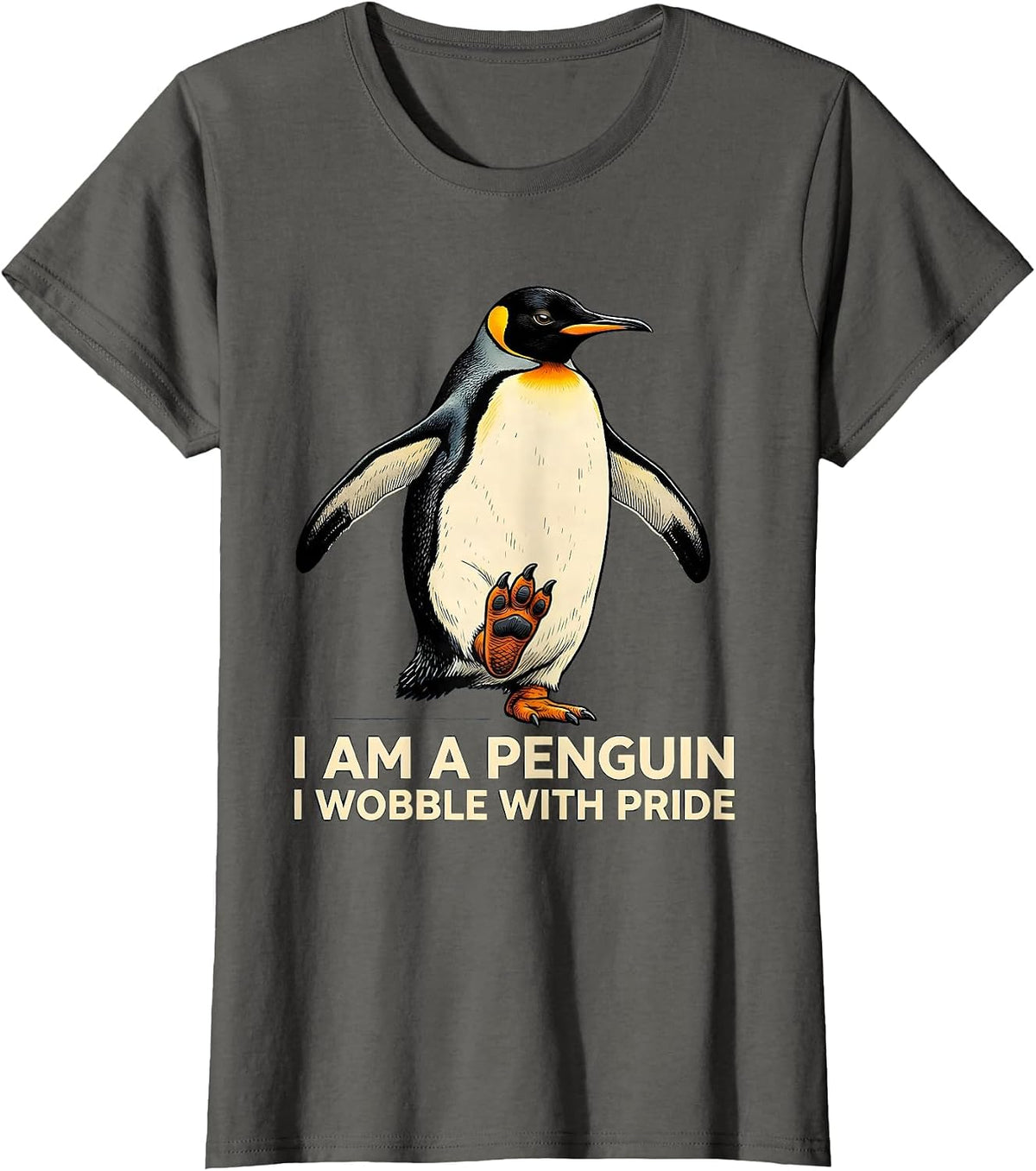 Women's I Am A Penguin I Wobble With Pride Funny Penguin Lover T-Shirt - Asphalt Grey