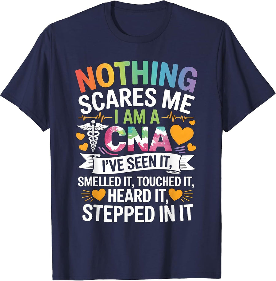Nothing Scares Me I Am A CNA Nurse Certified Assistant T-Shirt - Navy Blue