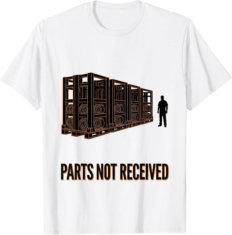 Men's PARTS NOT RECEIVED Funny Mechanic Skeleton Auto Repair Life T-Shirt - White