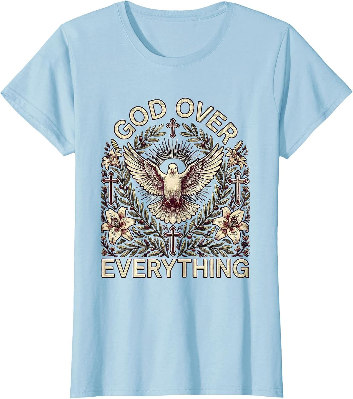 Women's Faith Over Fear God Over Everything Design T-Shirt - Baby Blue