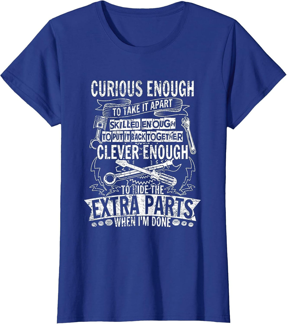 Curious Enough to take it Apart Wheel Auto Engine Garage T-Shirt - Royal Blue