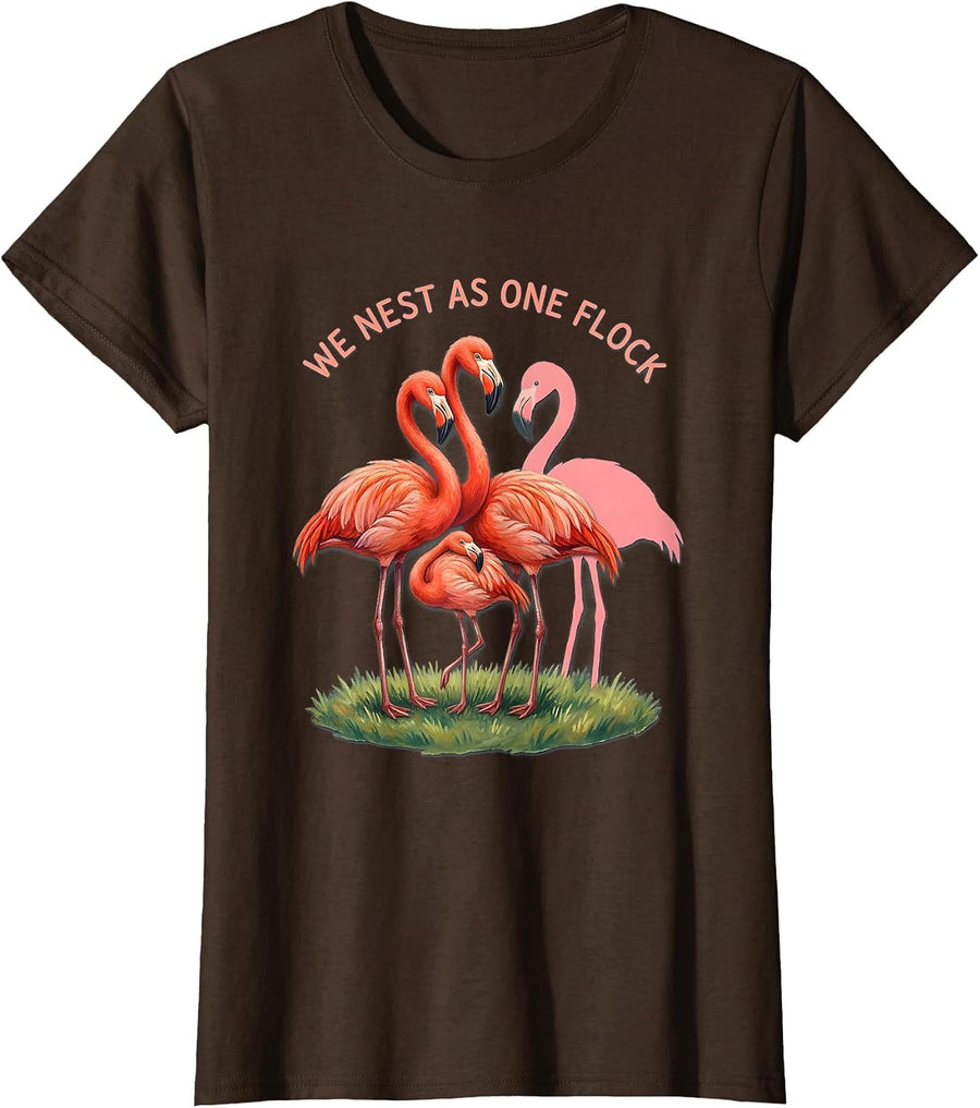 Women's We Nest As One Flock Funny Flamingo Animal Humor Bird Lover T-Shirt - Brown