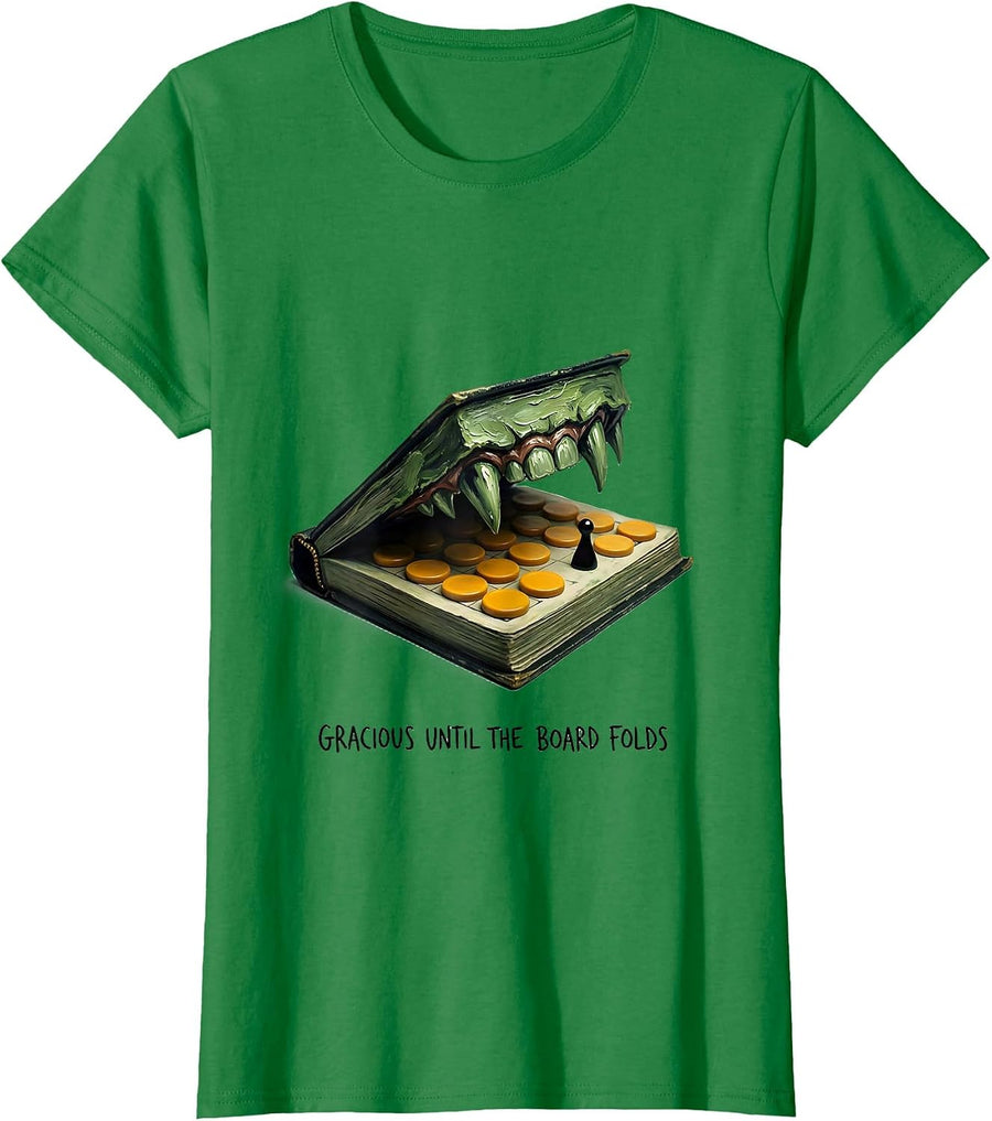 Women's Gracious Until The Board Folds Funny Board Game Host Gamer T-Shirt - Kelly Green