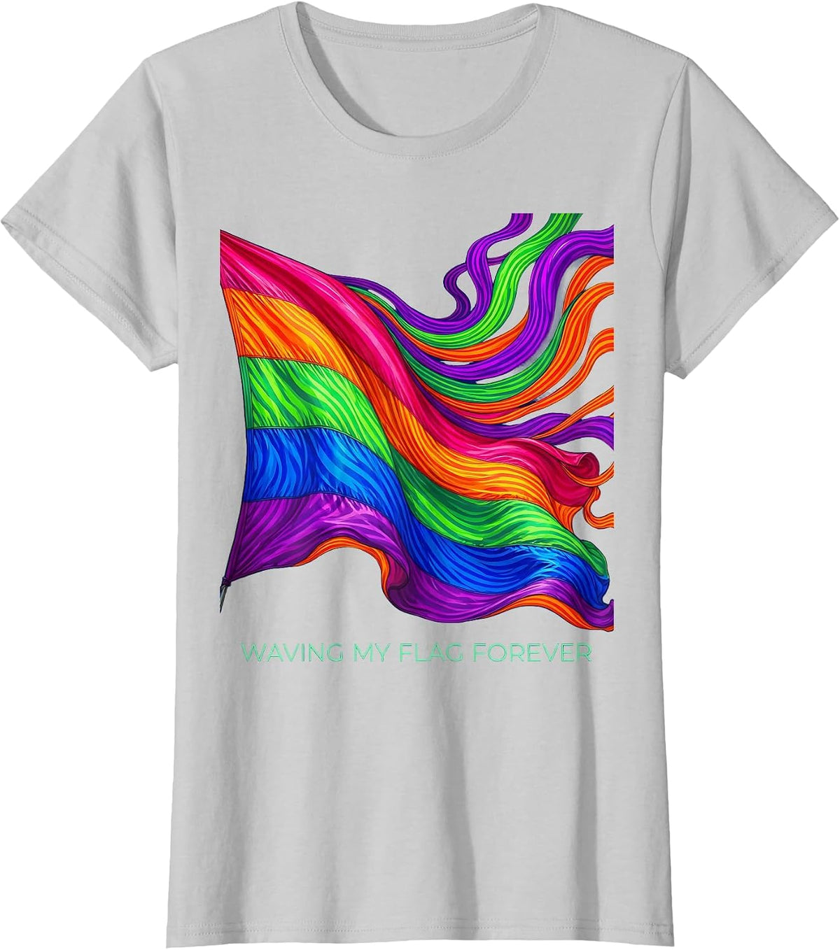 Waving My Flag Forever Pride Graphic Design T-Shirt - Silver Grey
