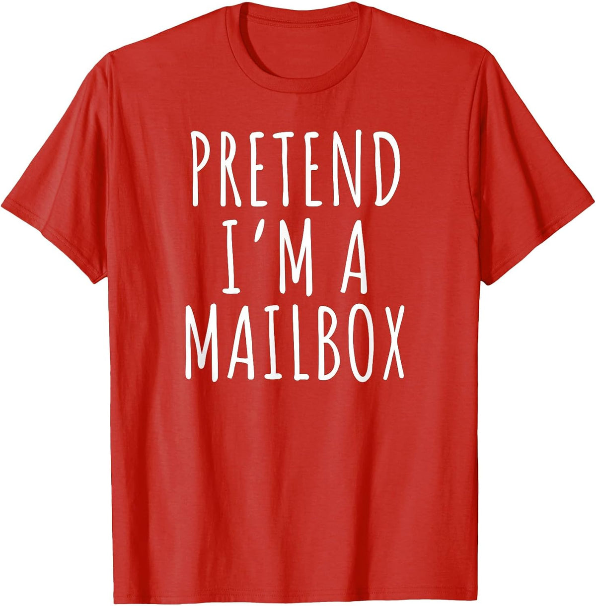 Pretend I’m a Mailbox Funny Introvert T-Shirt - Red