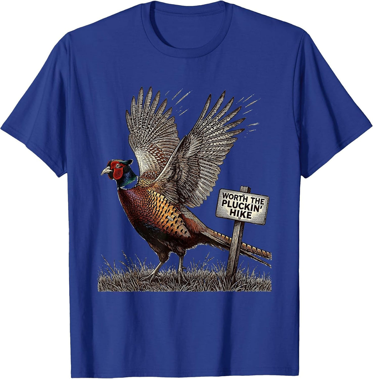 Men's Worth The Pluckin' Hike Crosshatch Etching Pheasant Hunter T-Shirt - Royal Blue