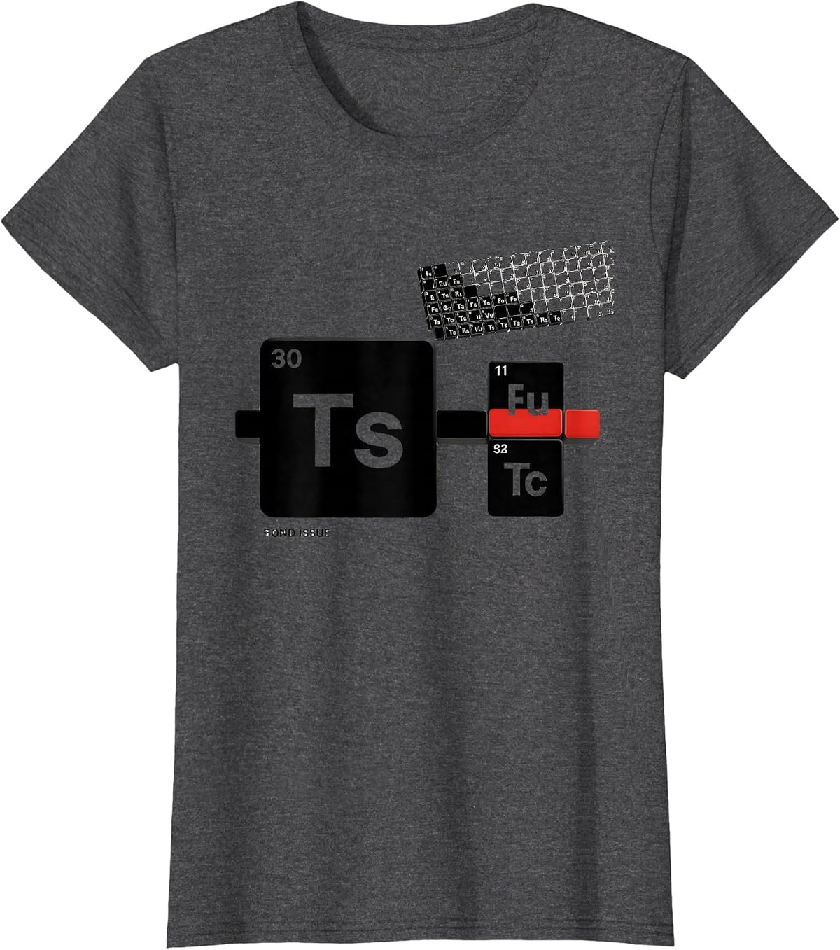 Women's Bond Issue Funny Chemistry Science Nerd Humor T-Shirt - Dark Heather Grey