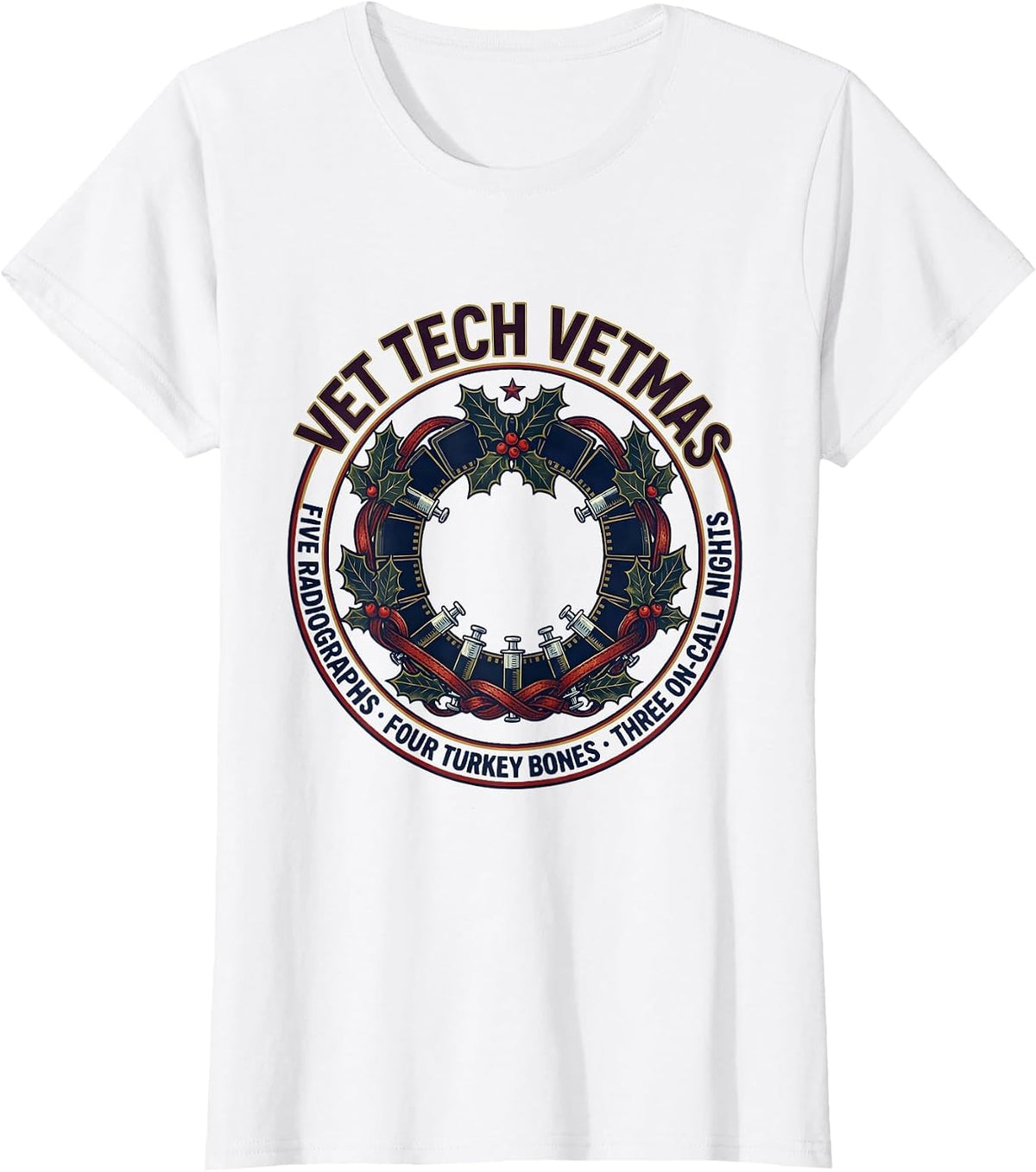 Women's Vet Tech Vetmas Radiographs Turkey Bones On-Call Nights T-Shirt - White