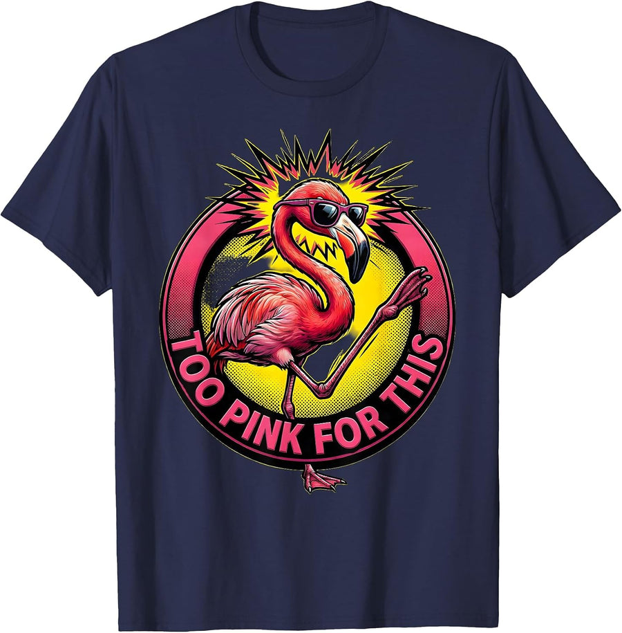 Too Pink For This Flamingo Graphic Design T-Shirt - Navy Blue