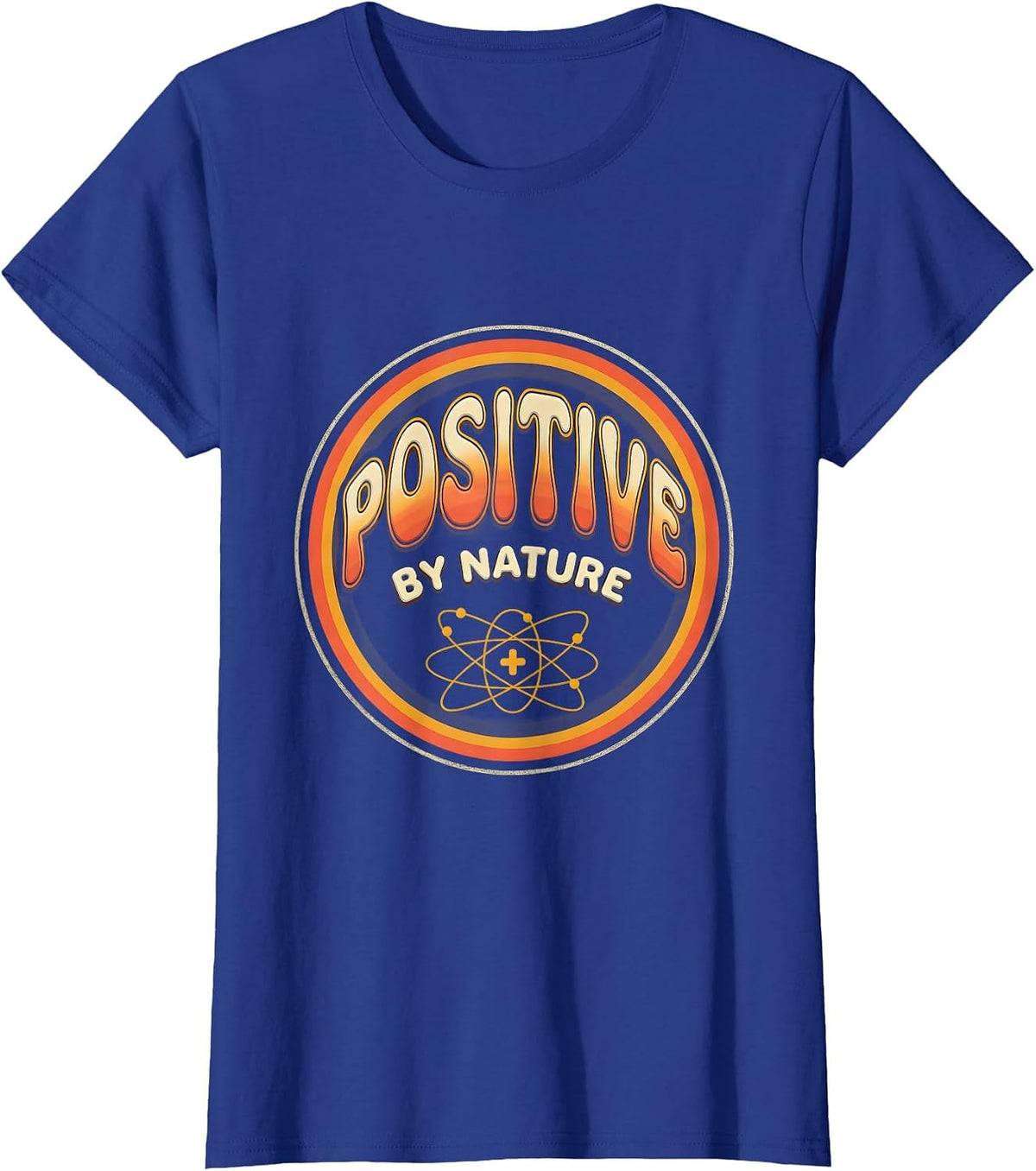 Women's Positive By Nature Retro 70s Science Humor Chemistry Student T-Shirt - Royal Blue
