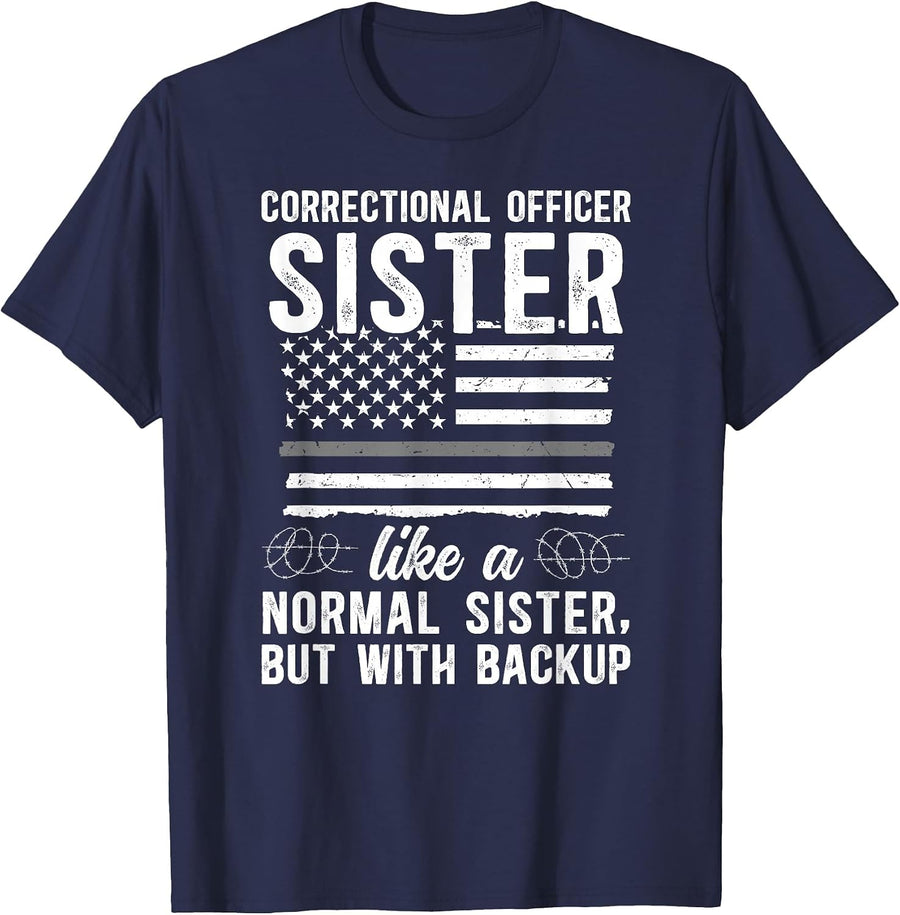 Proud Corrections Sister of A Correctional Officer Sis T-Shirt - Navy Blue