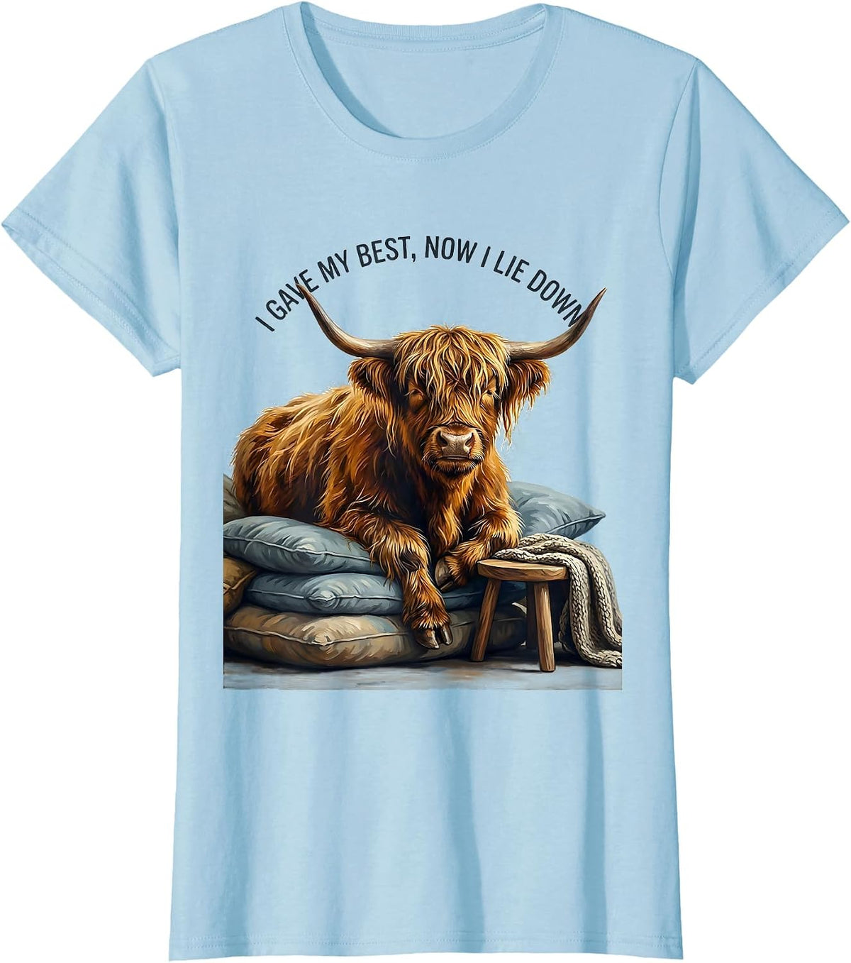 I Gave My Best, Now I Lie Down Highland Cow Cozy Whimsical T-Shirt - Baby Blue