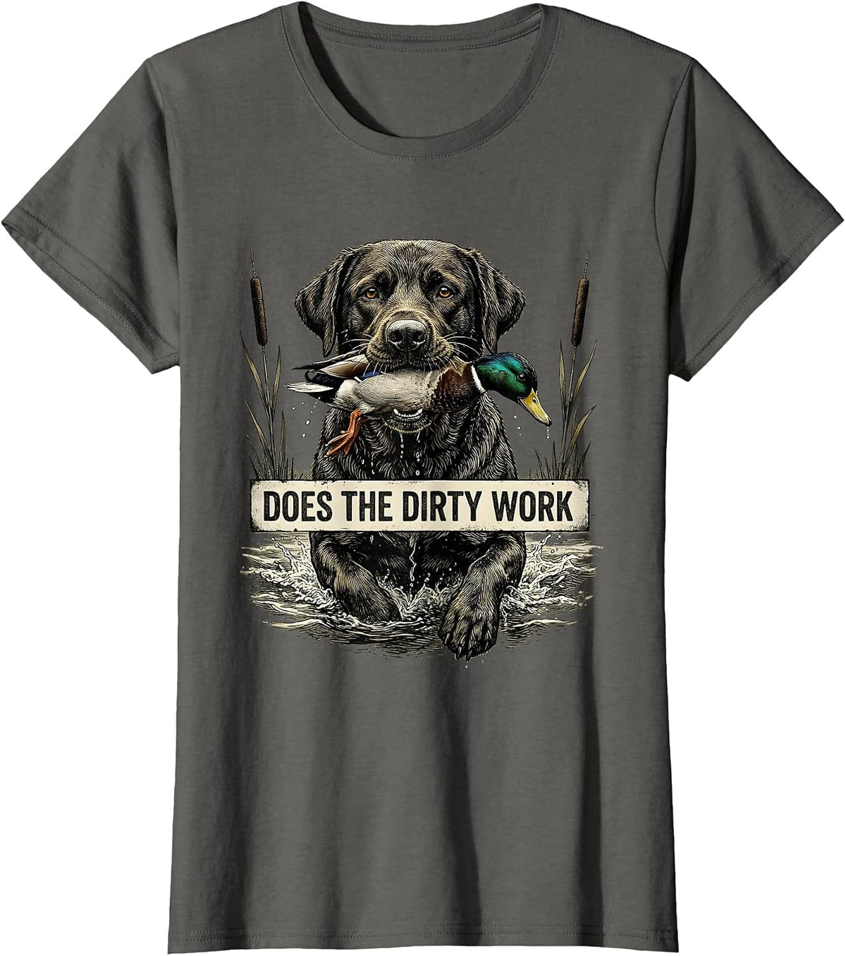 Women's Does The Dirty Work Vintage Labrador Hunting Dog Waterfowl T-Shirt - Asphalt Grey
