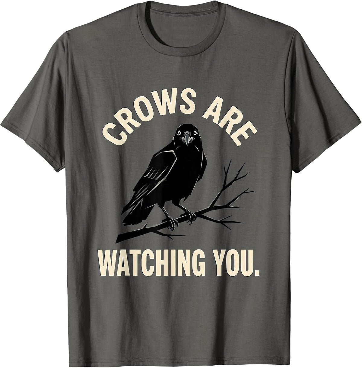 Crows Are Watching You Creepy Bird Design T-Shirt - Asphalt Grey