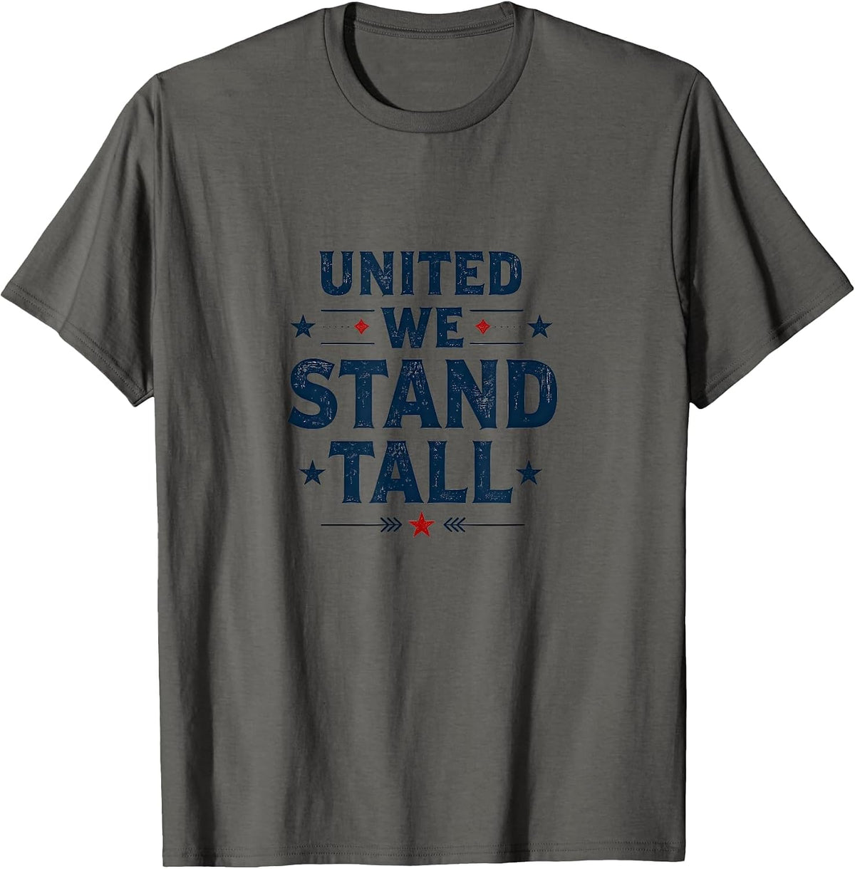 United We Stand Tall Inauguration 2025 Design T-Shirt - Asphalt Grey