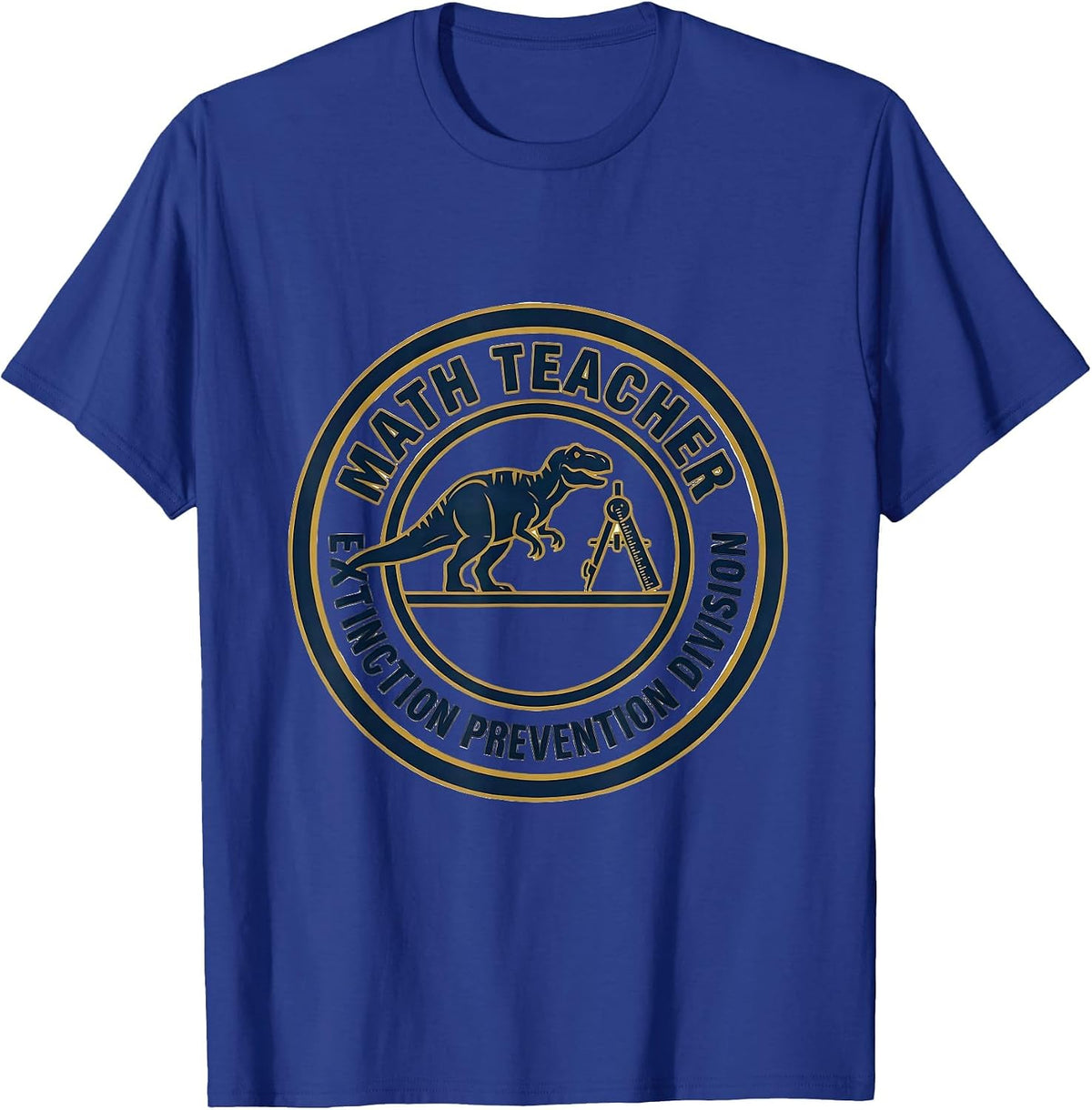 Math Teacher, Extinction Prevention Division Math T-Shirt - Royal Blue