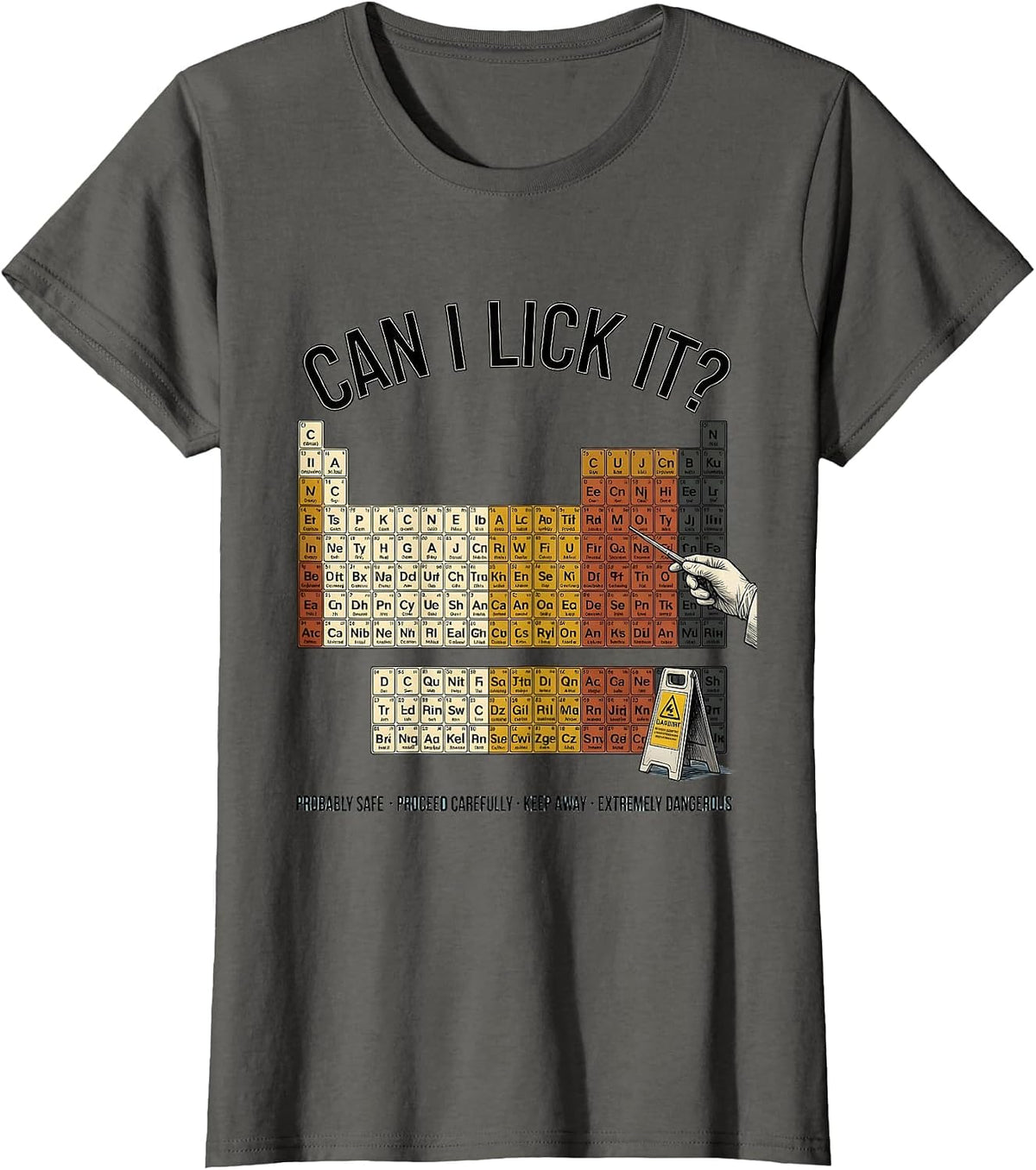 Women's Can I Lick It Periodic Table Funny Science Teacher Gift T-Shirt - Asphalt Grey