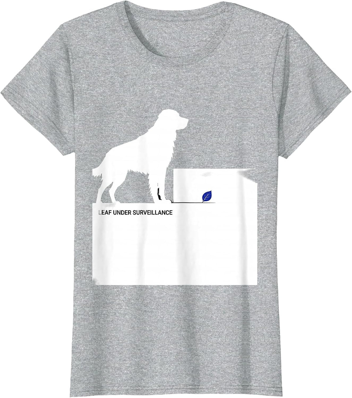 Leaf Under Surveillance Funny Great Pyrenees Dog Owner Humor T-Shirt - Heather Grey