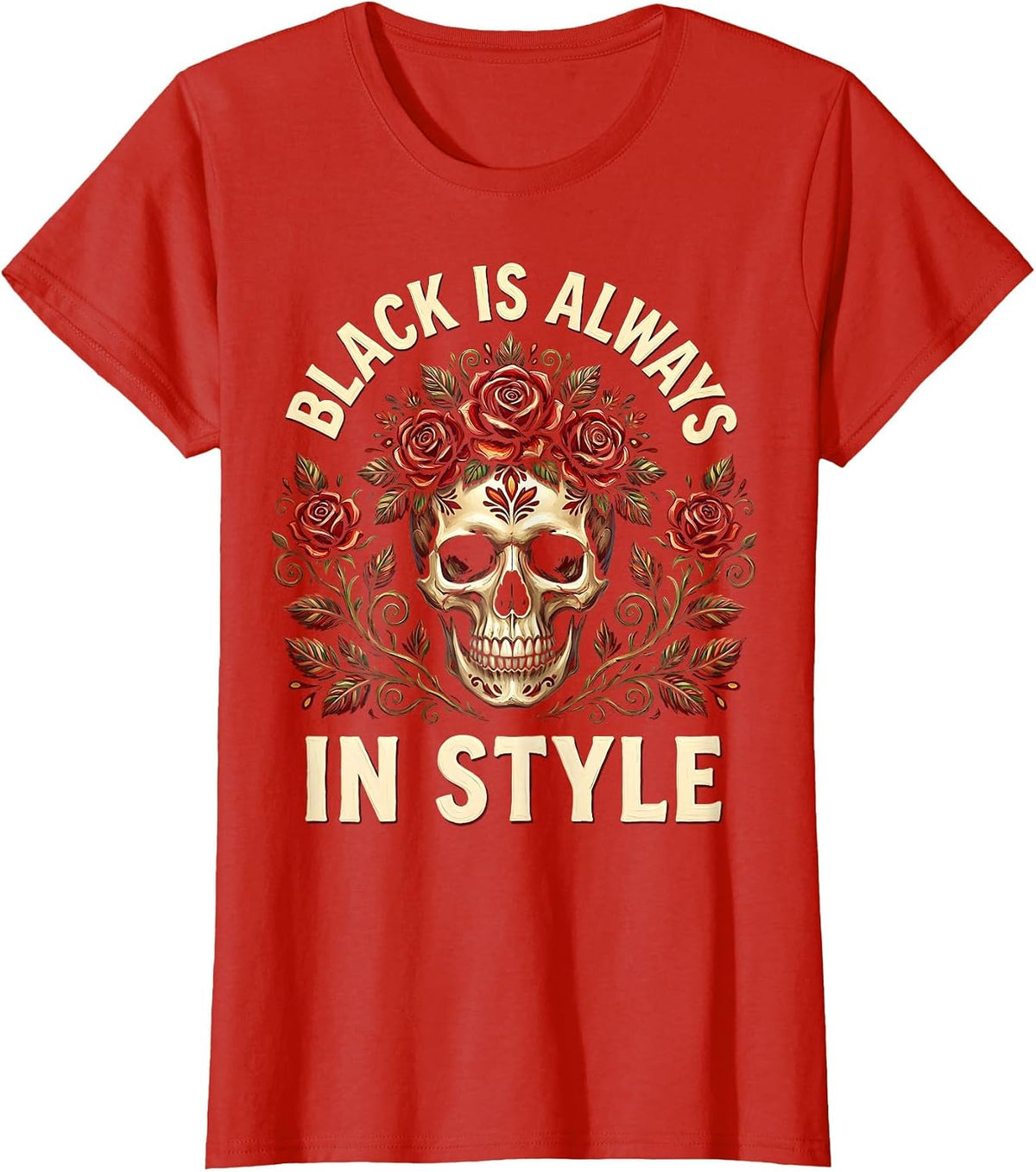 Black Is Always In Style Gothic Dark Aesthetic Design T-Shirt - Red