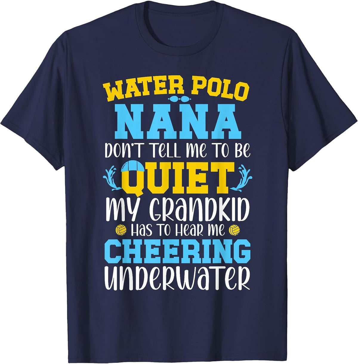 Funny Water Polo Nana of A Water Polo Player Nana Grandma T-Shirt - Navy Blue