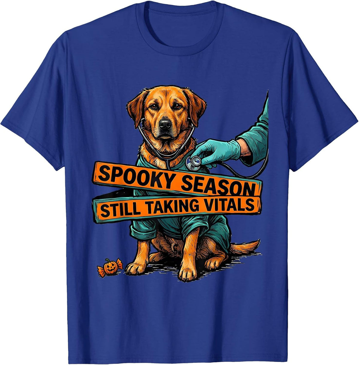 Spooky Season, Still Taking Vitals Funny Vet Tech Veterinary T-Shirt - Royal Blue