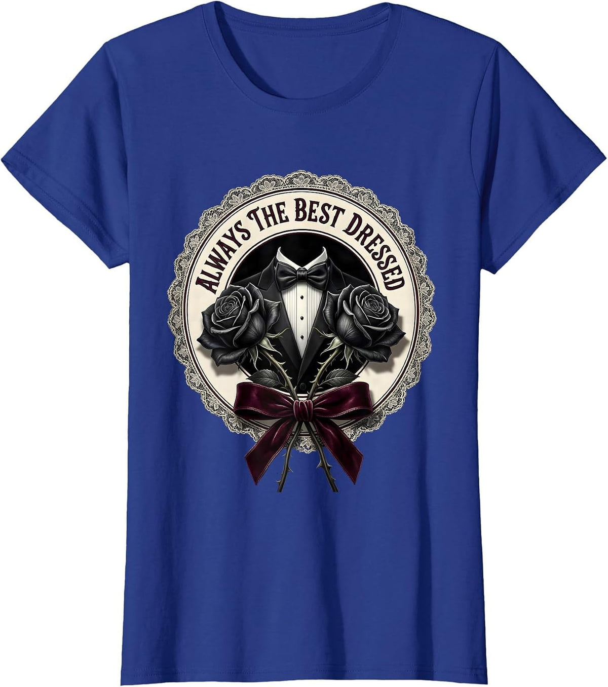 Women's Always the Best Dressed Tuxedo Graphic Design T-Shirt - Royal Blue