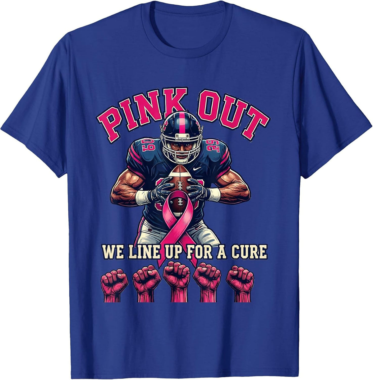 Pink Out We Line Up For A Cure Football Breast Cancer T-Shirt - Royal Blue