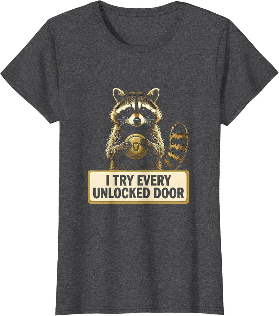 Women's I Try Every Unlocked Door Funny Raccoon Trash Panda Meme T-Shirt - Dark Heather Grey