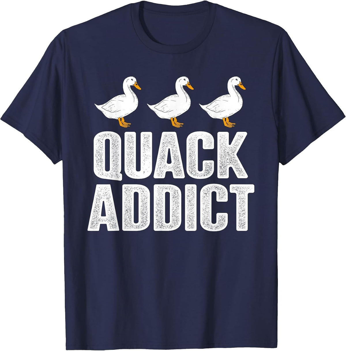 Quack Addict - Funny Duck Lover T-Shirt - Navy Blue