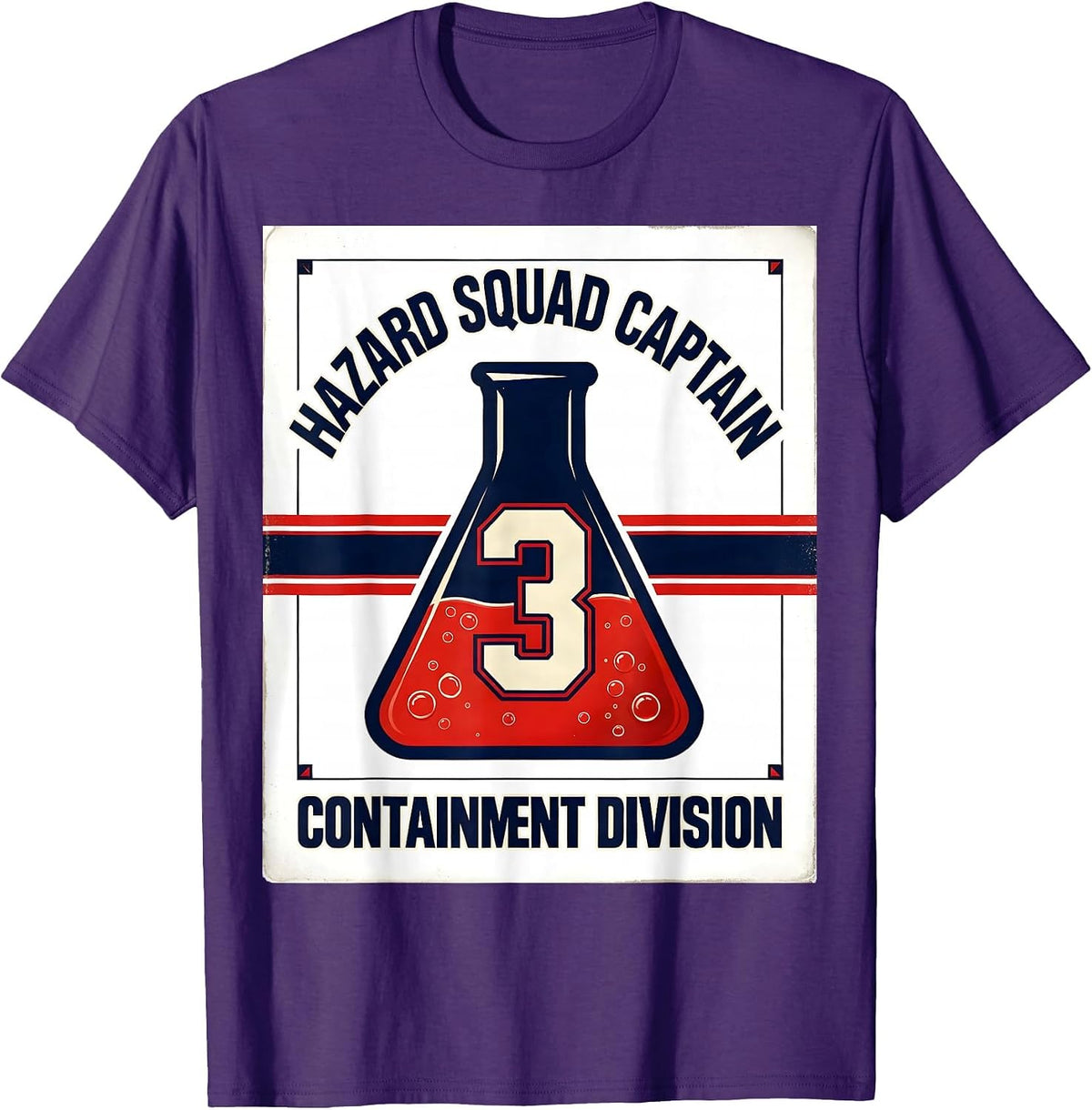HAZARD SQUAD CAPTAIN CONTAINMENT DIVISION Science Teacher T-Shirt - Purple