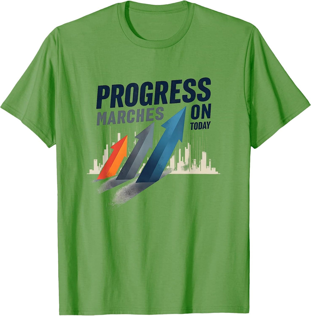 Progress Marches On Today Inauguration Design T-Shirt - Grass Green