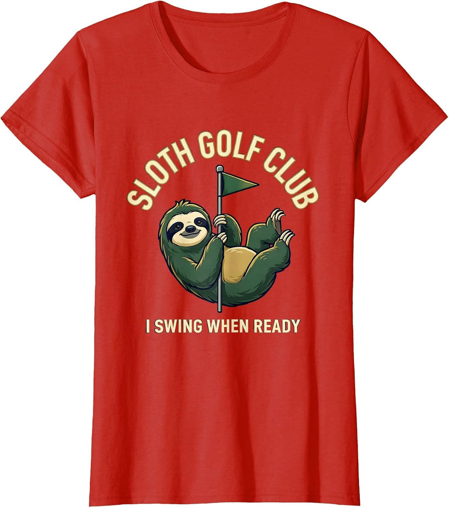 Women's SLOTH GOLF CLUB I SWING WHEN READY Funny Sloth Lover Golf T-Shirt - Red