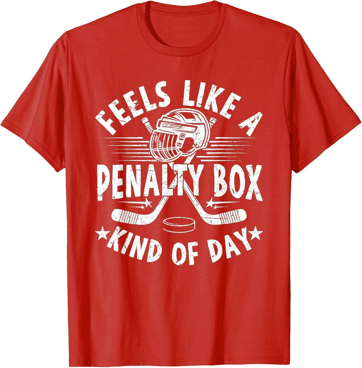 Feels Like A Penalty Box Kind of Day Funny ice Hockey Fans T-Shirt - Red