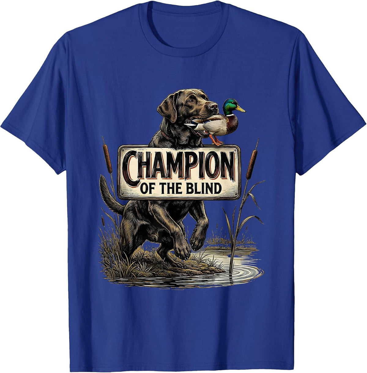 Champion Of The Blind Rustic Hunting Dog Southern Pride T-Shirt - Royal Blue