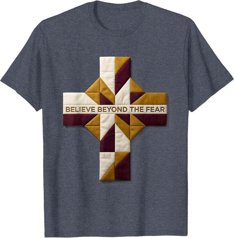 Believe Beyond The Fear Faith Over Fear Design T-Shirt - Heather Blue