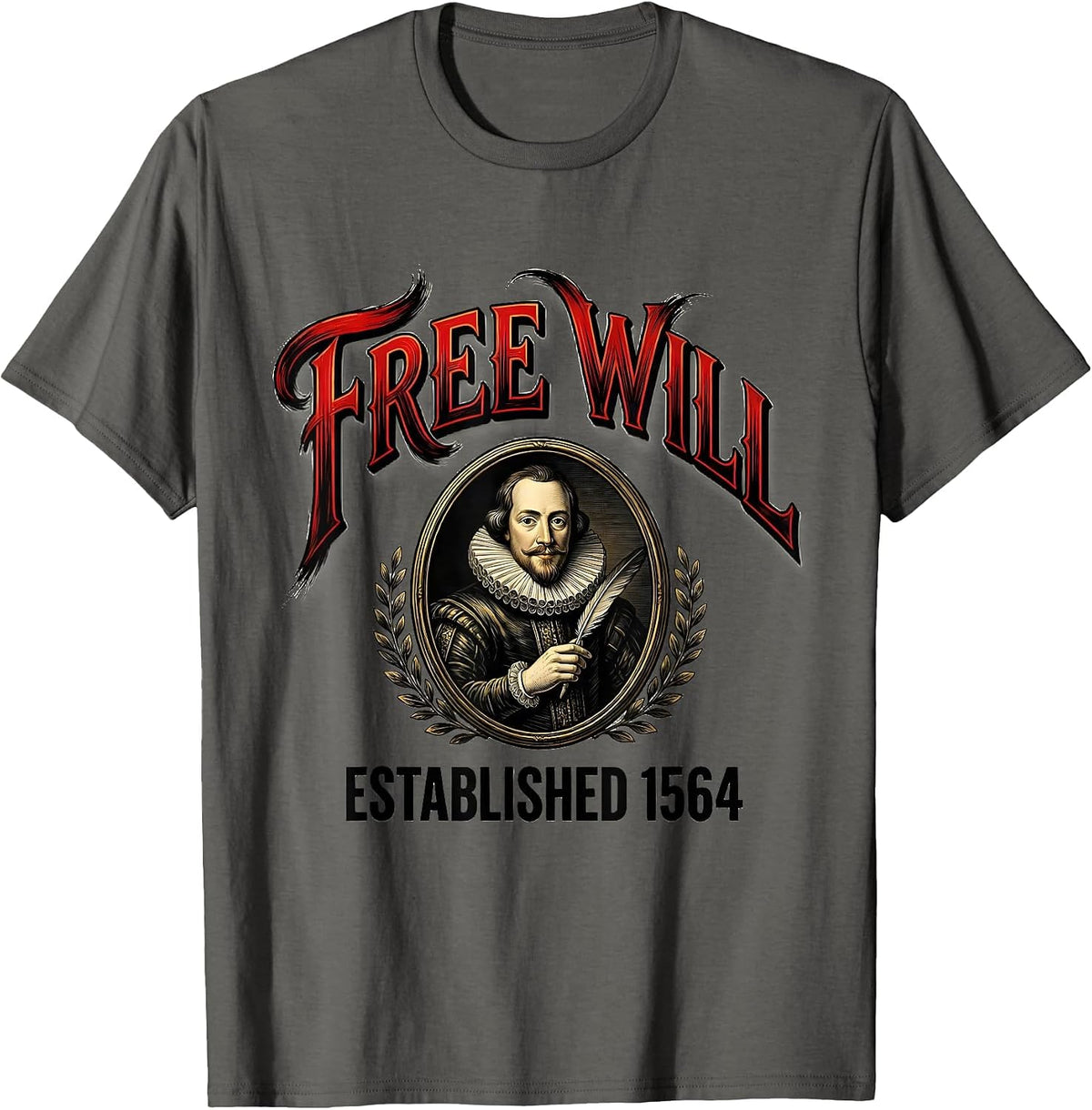 Free Will Established 1564 Vintage Literary Shakespeare Fan T-Shirt - Asphalt Grey