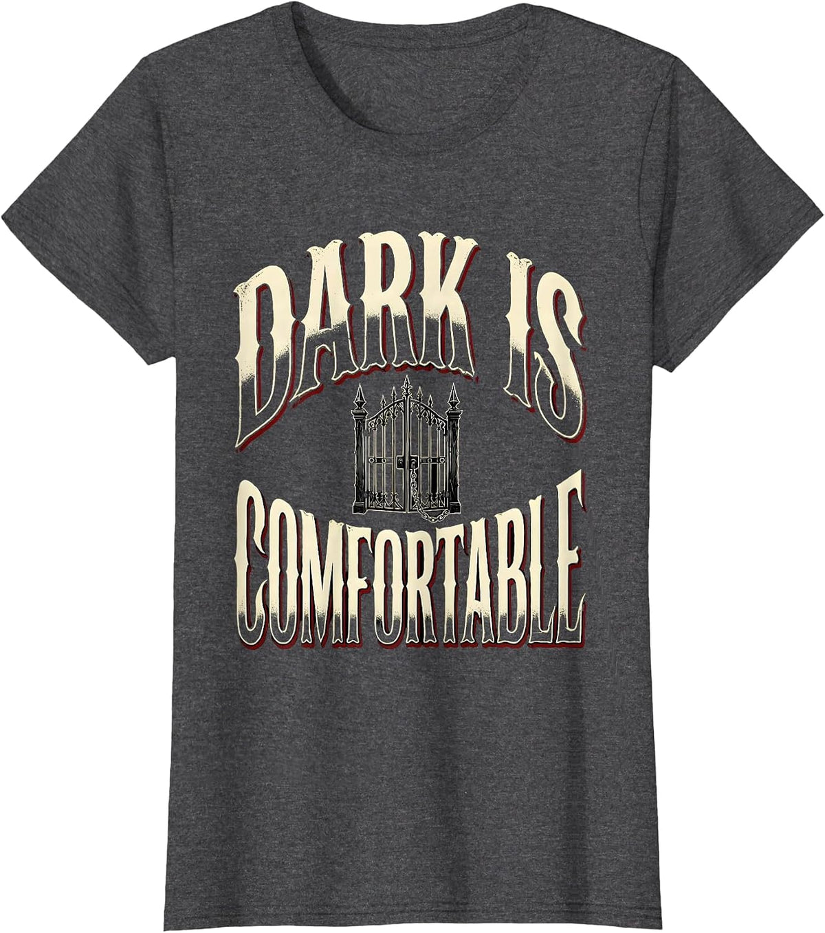 Women's Dark Is Comfortable Gothic Y2K Alt Emo Aesthetic T-Shirt - Dark Heather Grey