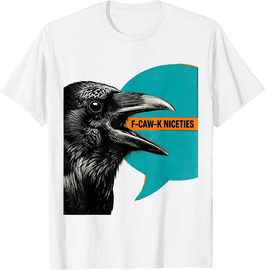 Men's F-Caw-K Niceties Risograph Dark Humor Crow Lover Gothic T-Shirt - White