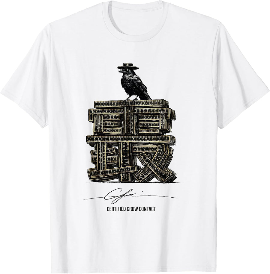 Men's Certified Crow Contact Gothic Crow Humor Raven Enthusiast T-Shirt - White