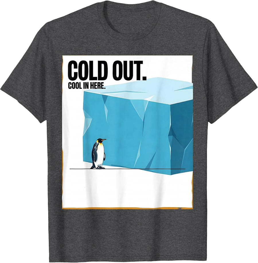 Men's Cold Out. Cool In Here. Funny Penguin Lover Animal Humor T-Shirt - Dark Heather Grey